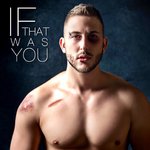 Обложка трека If That Was You