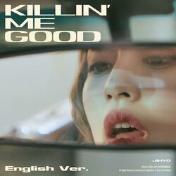 Обложка трека Killin' Me Good (English Ver.)