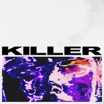 Обложка трека Killer