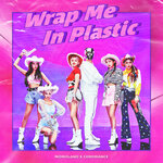 Обложка трека Wrap Me In Plastic