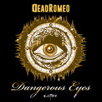Обложка трека Dangerous Eyes