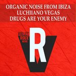 Обложка трека Drugs Are Your Enemy