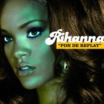 Обложка трека Pon De Replay