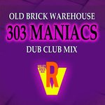 Обложка трека 303 Maniacs