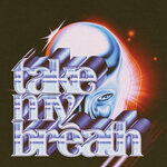 Обложка трека Take My Breath