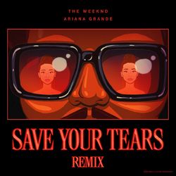 Обложка трека Save Your Tears (Remix)