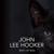 Boogie a While - John Lee Hooker