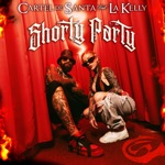 Обложка трека Shorty Party (feat. La Kelly)