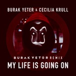 Обложка трека My Life Is Going On (из сериала Бумажный Дом)