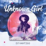 Обложка трека Unknown Girl