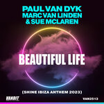 Обложка трека Beautiful Life (Shine Ibiza Anthem 2023)