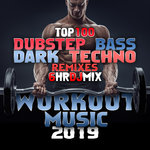 Обложка трека Workout Music 2019 Top 100 Dubstep Bass Dark Techno Remixes (2 Hr DJ Set)