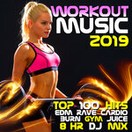 Обложка трека Workout Music 2019 Top 100 EDM Rave Hits Cardio Burn Gym Juice
