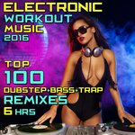 Обложка трека Electronic Workout Music 2016 Top 100 Dubstep, Bass, Trap Remixes