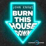 Обложка трека Burn This House Down