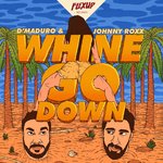 Обложка трека Whine & Go Down