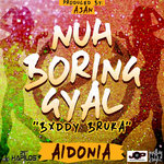 Обложка трека Nuh Boring Gal (Buddy Bruka)