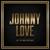 Te Amo - Johnny Love