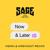 Now and Later - Sage the Gemini