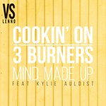Обложка трека Mind Made Up  [Lenno vs. Cookin' on 3 Burners]