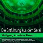 Обложка трека Die Entführung aus dem Serail, K. 390, Act I: Chor. "Singt dem grossen Bassa Lieder" (Janitscharen)