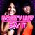 Say it - Booty Luv