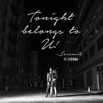 Обложка трека Tonight Belongs To U!