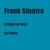 I Wanna Be Around - Frank Sinatra