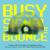 Bounce - Busy Signal