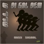 Обложка трека All a Di Gal Dem