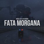 Обложка трека Fata Morgana