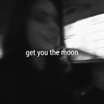 Обложка трека Get You The Moon