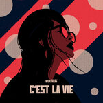 Обложка трека C'est la vie