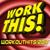 Radioactive - Work This! Workout