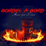 Обложка трека Bordel à bord