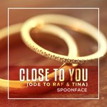Обложка трека Close To You (Ode To Raf & Tina)