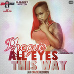 Обложка трека All Eyes This Way (Blahdaff Nation Riddim)