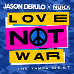 Обложка трека Love Not War (The Tampa Beat)