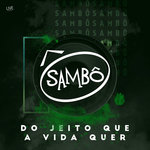 Обложка трека Do Jeito Que A Vida Quer