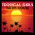 Tropical People - Tahiti House
