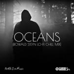 Обложка трека Oceans (Rowald Steyn Lo-Fi Chill Mix)