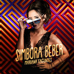 Обложка трека Simbora Beber (Qual A Desculpa De Hoje?)