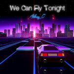 Обложка трека We Can Fly Tonight
