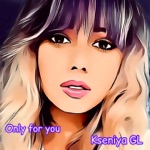 Обложка трека Only for you
