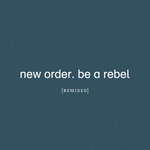 Обложка трека Be a Rebel