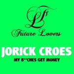 Обложка трека My Bitches Get Money