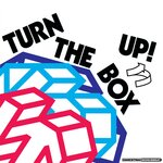 Обложка трека Turn the Box Up