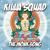 The Monk Song - Killa Squad