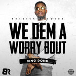 Обложка трека We Dem a Worry Bout
