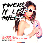 Обложка трека Twerk It Like Miley